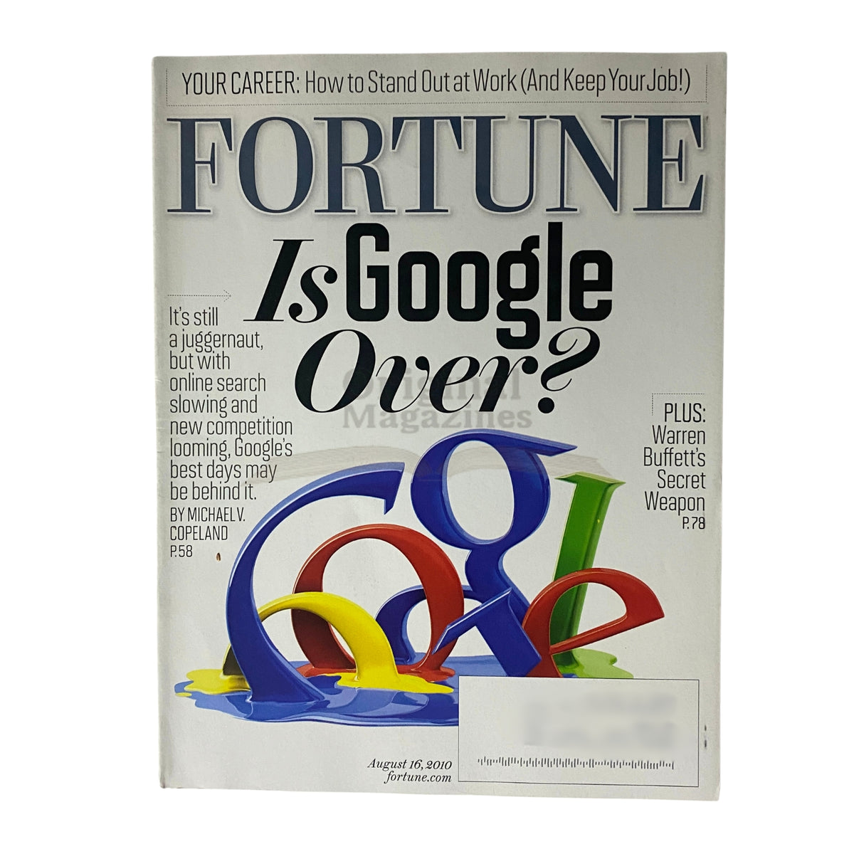 Cover of Fortune Magazine from August 16, 2010, featuring the title 'Is Google Over?' and a highlight on 'Warren Buffet's Secret Weapon' with an eye-catching design.