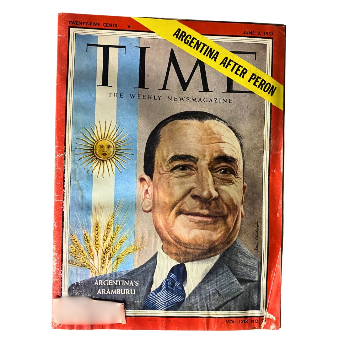 Vintage Time Magazine cover from June 3, 1957, featuring Argentina's Pedro Aramburu, showcasing the flag and sun symbols of Argentina, indicative of the political landscape after Perón.