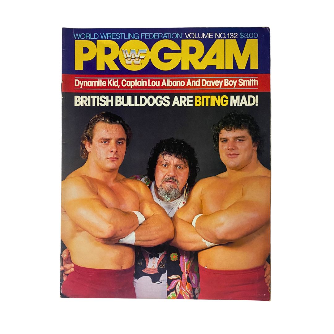 WWF Program 1985 No. 132 featuring Dynamite Kid, Captain Lou Albano, and Davey Boy Smith, showcasing the iconic British Bulldogs wrestling team on the cover.