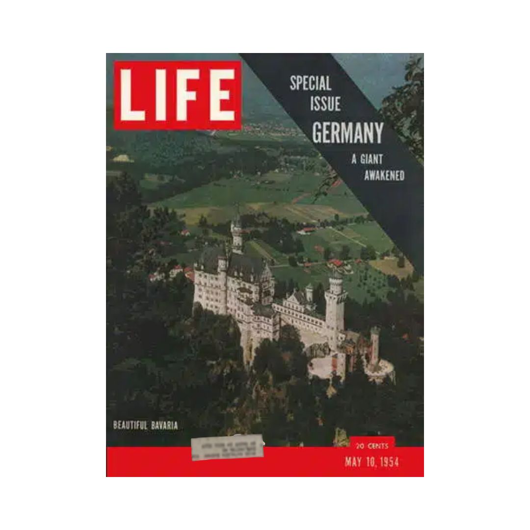 Cover of VTG Life Magazine May 10, 1954, featuring Bavaria, Germany, showcasing the iconic Neuschwanstein Castle with a caption about Germany's post-war recovery.