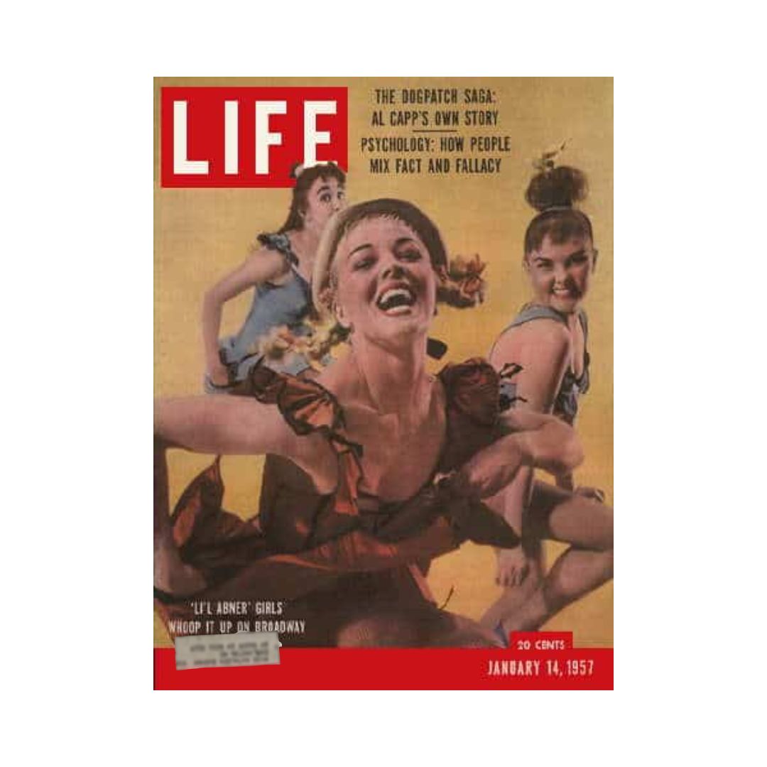 Cover of VTG Life Magazine January 14, 1957 featuring 'Li'l Abner Girls Whoop It Up on Broadway', showcasing vibrant images of dancers from the Broadway adaptation alongside articles about Al Capp and psychology.