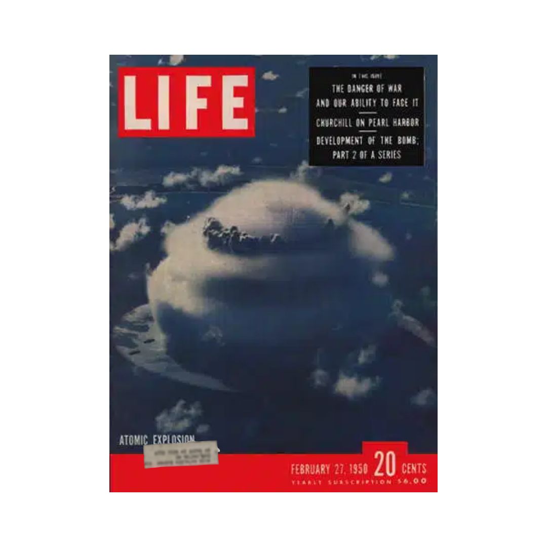 Cover of VTG Life Magazine February 27, 1950 featuring an atomic explosion, highlighting the Bikini Lagoon and the theme of nuclear bomb discussions.