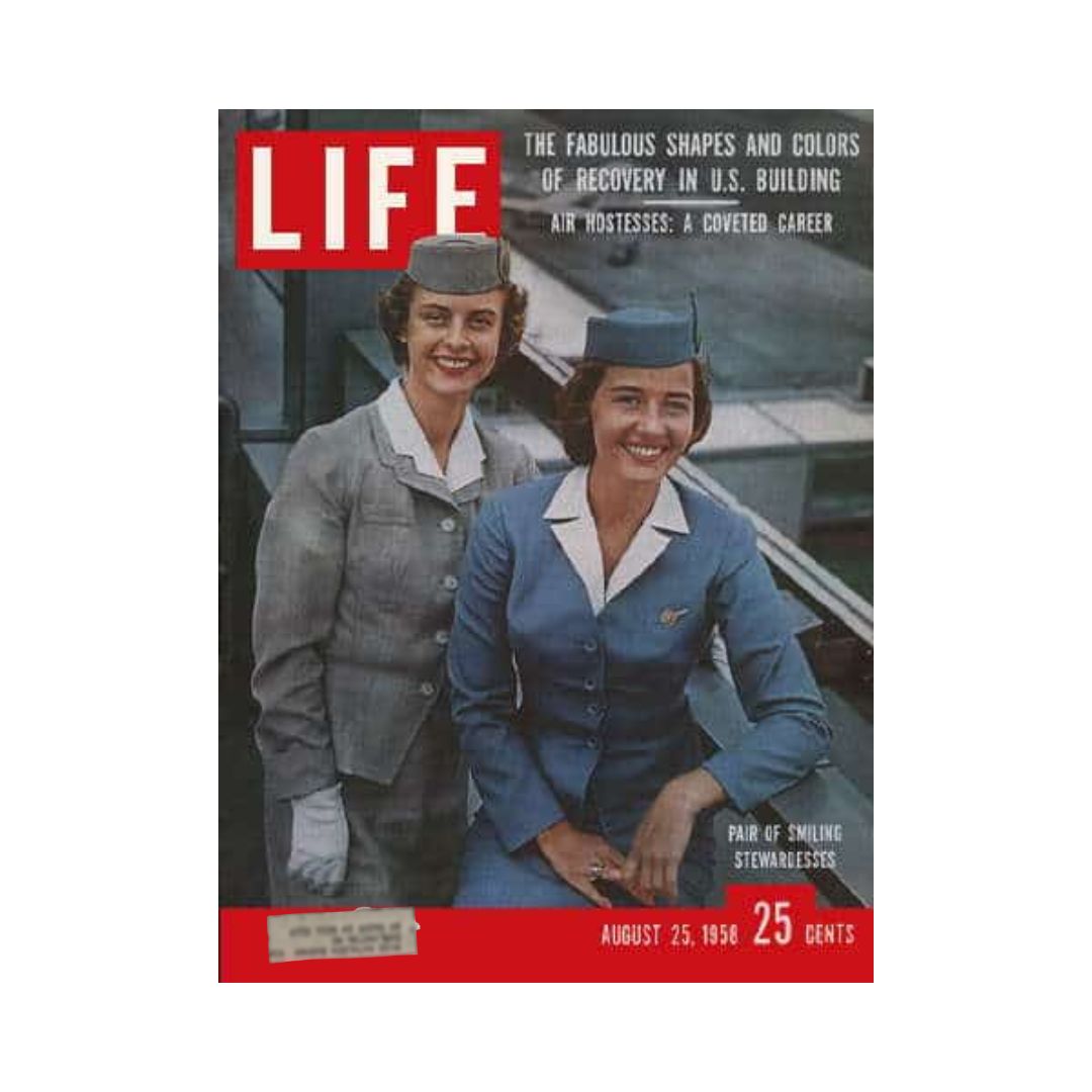 Cover of VTG Life Magazine dated August 25, 1958, featuring a pair of smiling airline stewardesses in vintage uniforms, highlighting their role in air travel during the late 1950s.