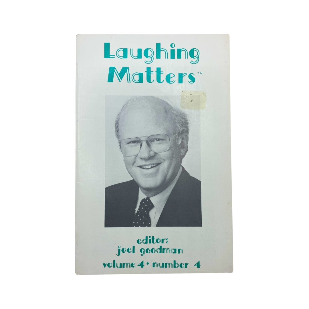 Cover of Laughing Matters Volume 4 Number 4, edited by Joel Goodman, featuring a smiling man with glasses.