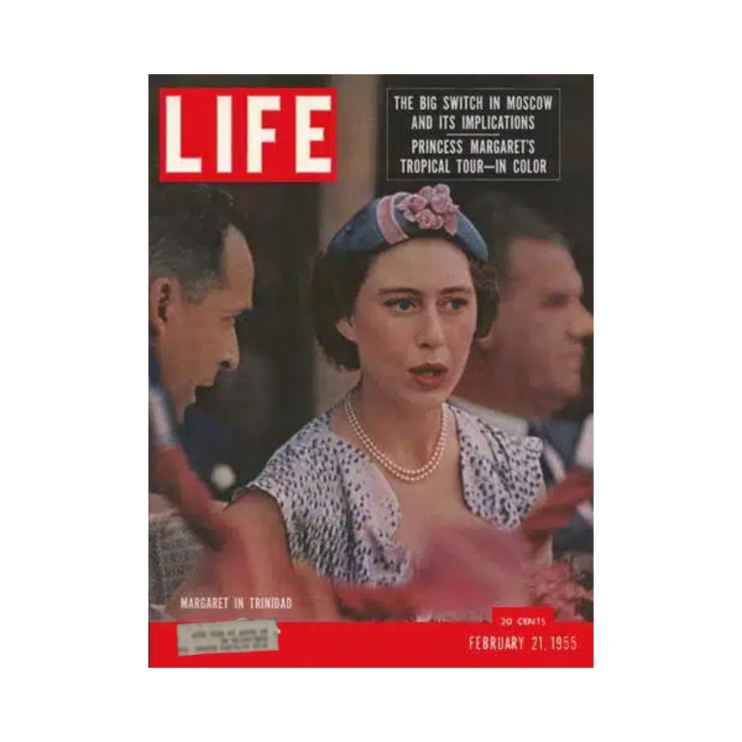 Cover of VTG Life Magazine from February 21, 1955, featuring Princess Margaret during her visit to Trinidad. The magazine highlights her tropical tour, with a distressed red and black design, showcasing significant historical events of the era.