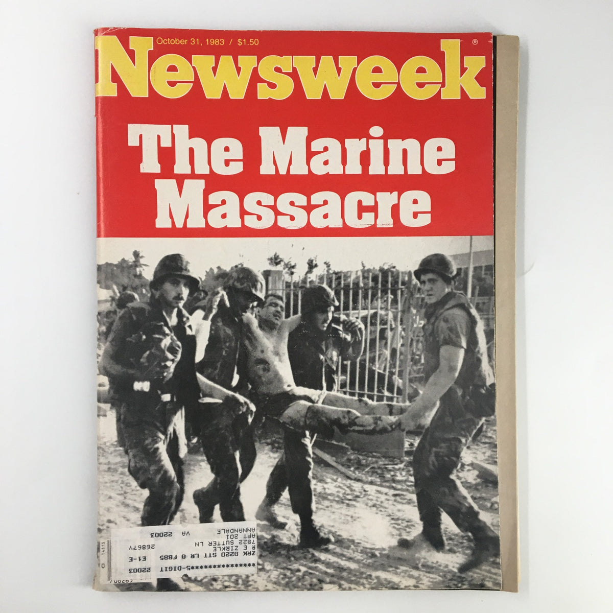 Cover of the vintage Newsweek Magazine from October 31, 1983, featuring the title 'The Marine Massacre'. The cover displays a powerful black and white image of soldiers carrying an injured man, encapsulating a crucial moment in military history. Ideal for collectors and history enthusiasts.