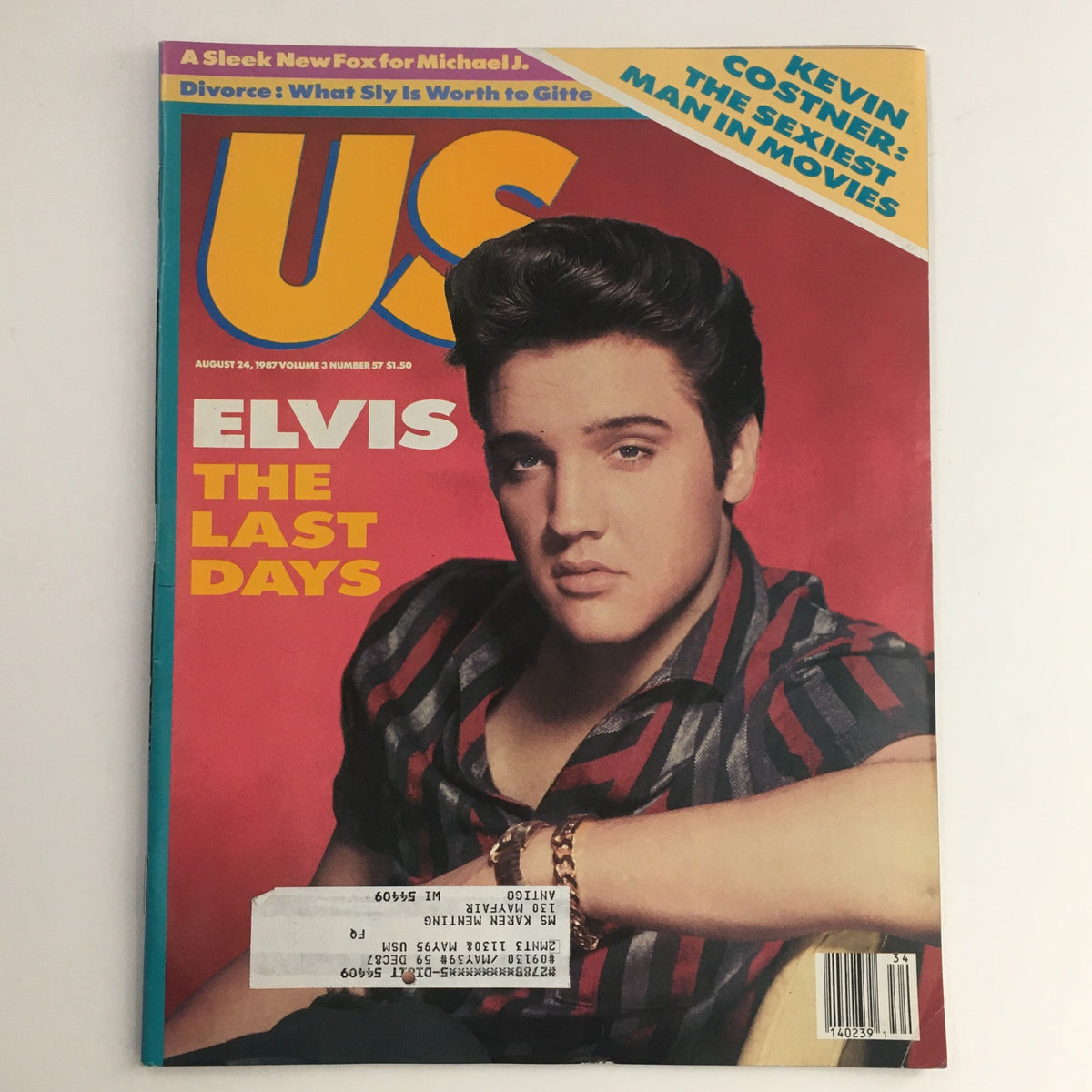 Cover of US Magazine August 24, 1987 Vol 3 #57 featuring Elvis Presley with the headline 'Elvis: The Last Days' and a mention of Kevin Costner as 'The Sexiest Man in Movies'.