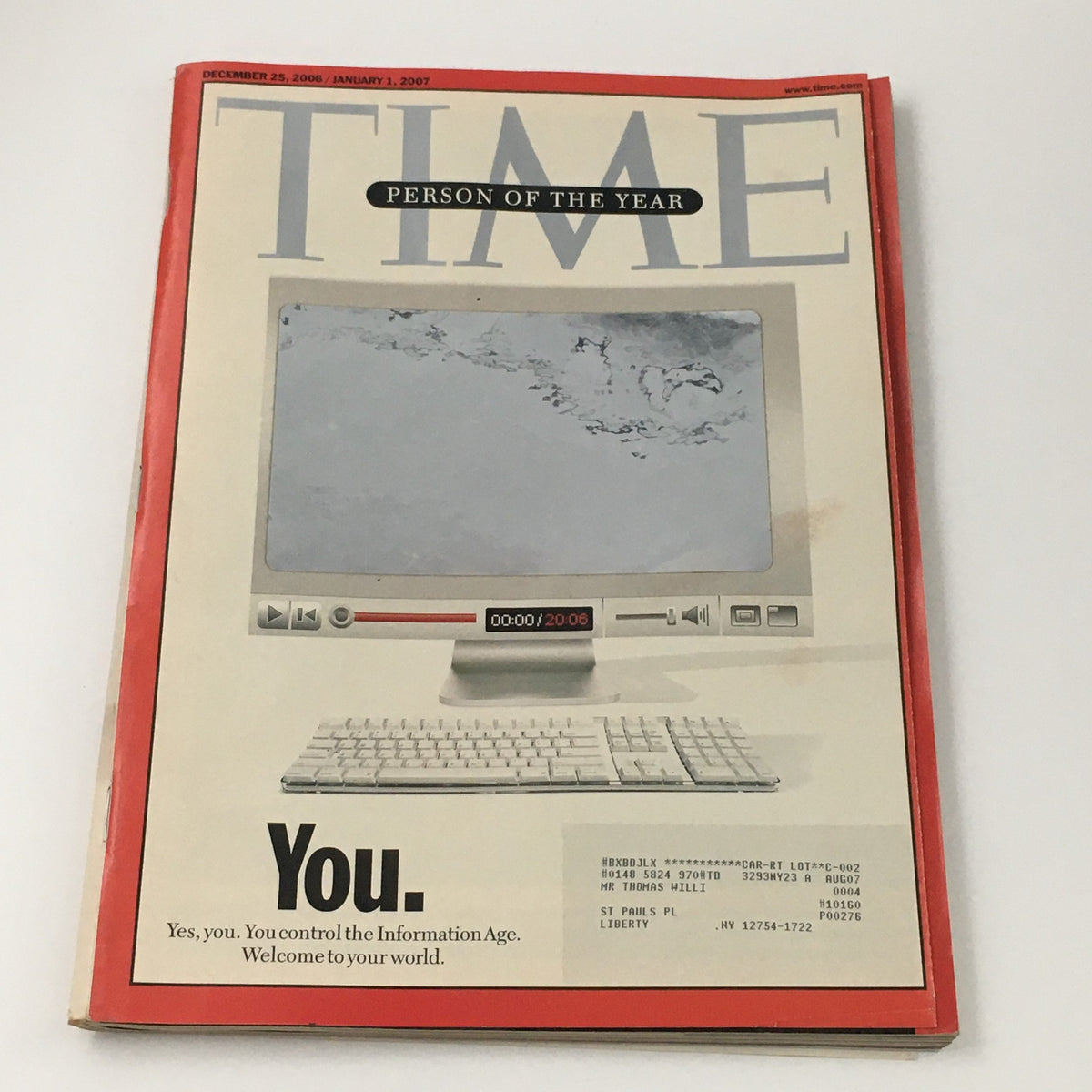 Time Magazine December 25 2006 featuring the cover story 'Person of the Year is YOU,' showcasing a computer monitor with the text 'You. Yes, you. You control the Information Age. Welcome to your world.'