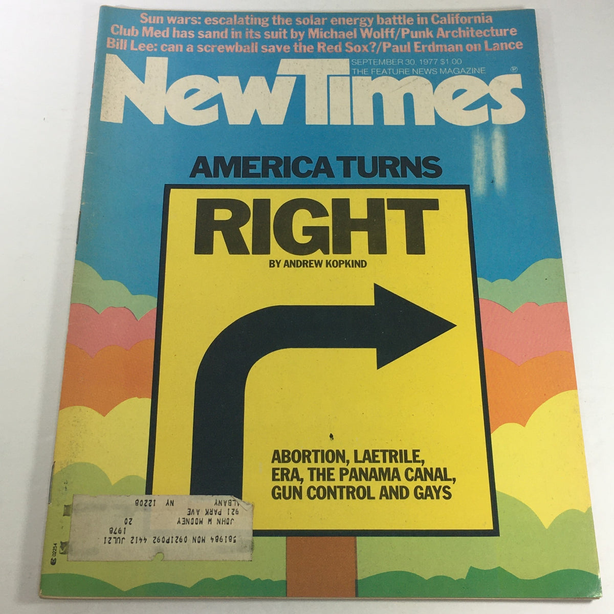 Cover of the VTG New Times Magazine: September 30, 1977, featuring the title 'America Turns Right' by Andrew Kopkind, with colorful graphics and a prominent directional sign indicating 'Right', highlighting socio-political themes of the late 1970s.