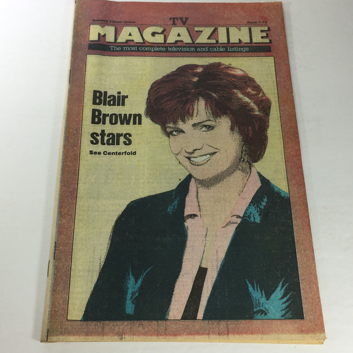 VTG TV Magazine: June 7-13 1987 featuring Blair Brown on the cover, showcasing complete TV and cable listings from that week.