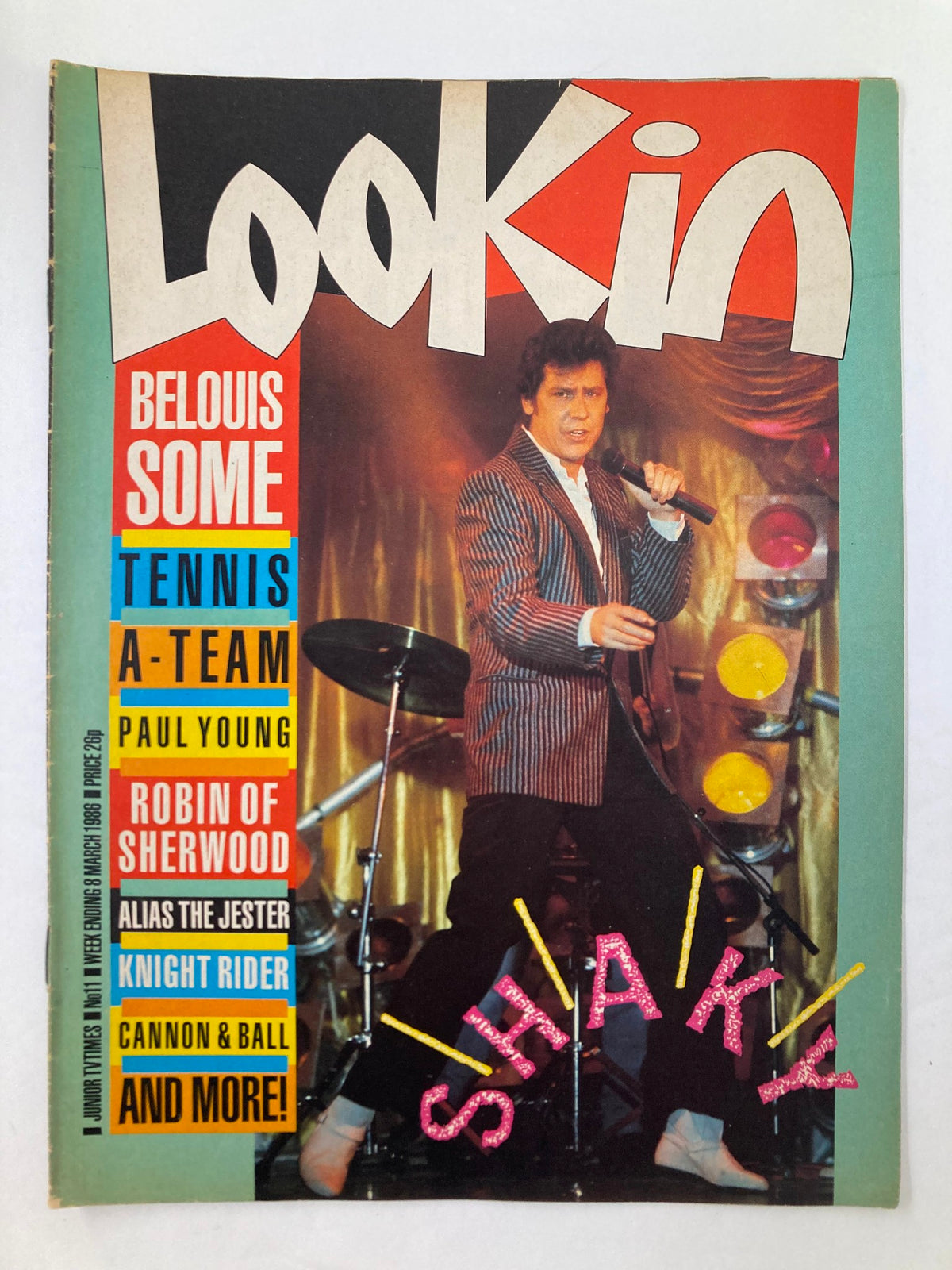 Cover of VTG Lookin Magazine March 8, 1986 #11 featuring Belouis Some and Paul Young, showcasing vibrant colors with a lively design and the word 'SHAKY' prominently displayed. This issue captures the essence of 1980s music culture.