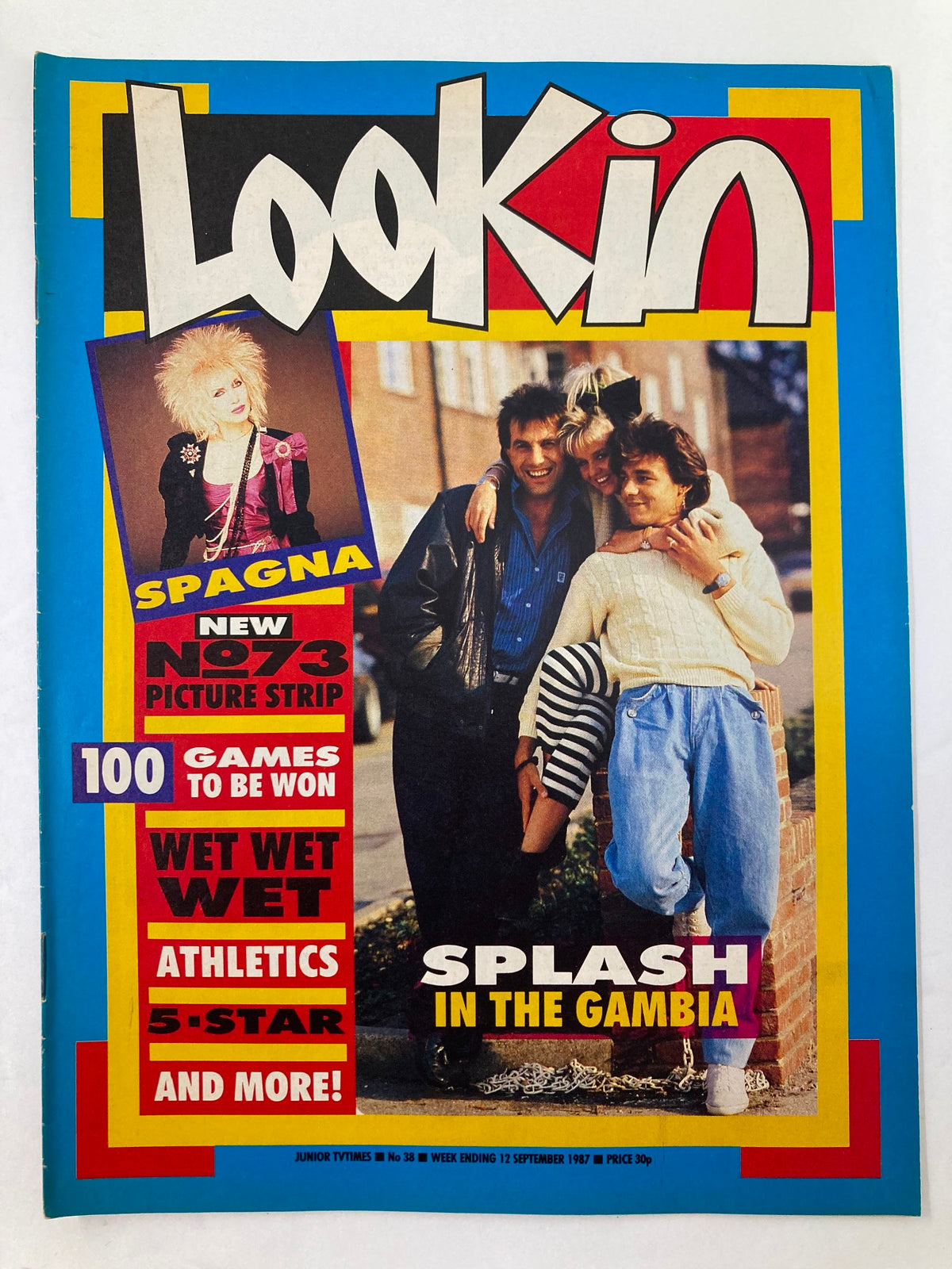 Cover of VTG Lookin Magazine September 12, 1987 #38 featuring vibrant colors and graphics, highlighting Splash in the Gambia and Spagna with a group of friends.