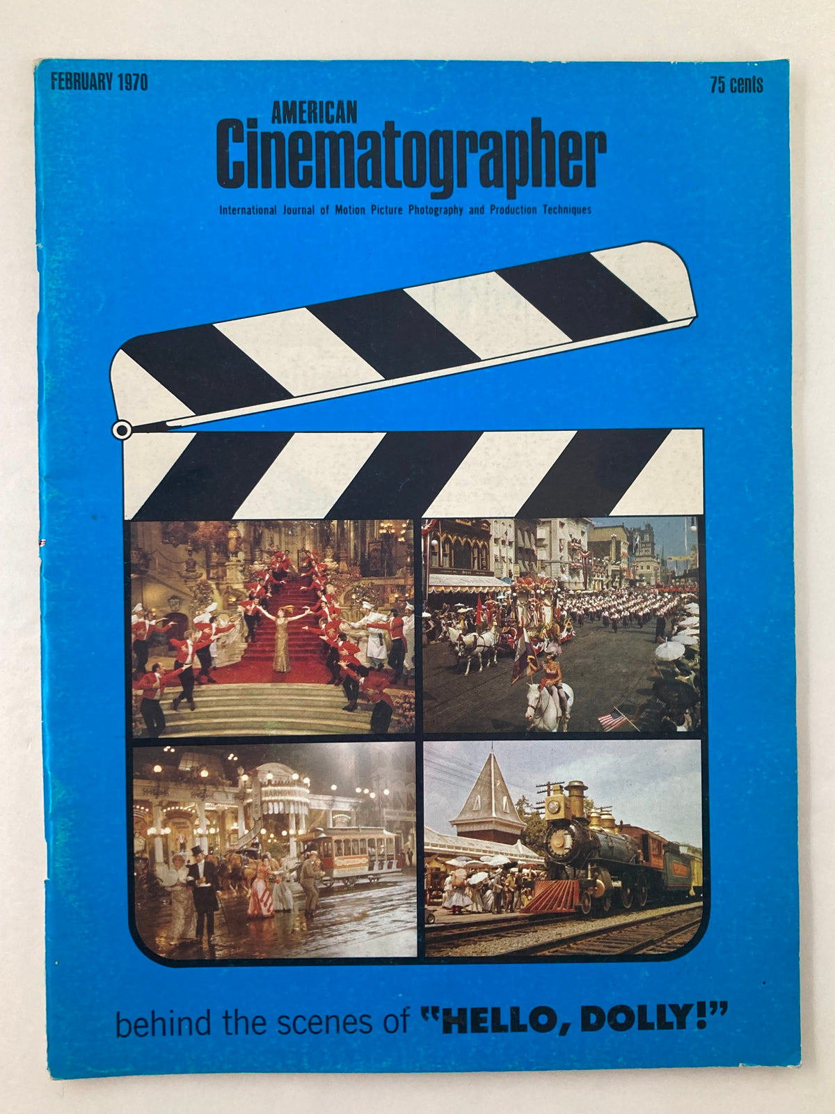 February 1970 cover of American Cinematographer Magazine featuring the production of 'Hello, Dolly!' with images showcasing behind-the-scenes moments and a clapperboard design.