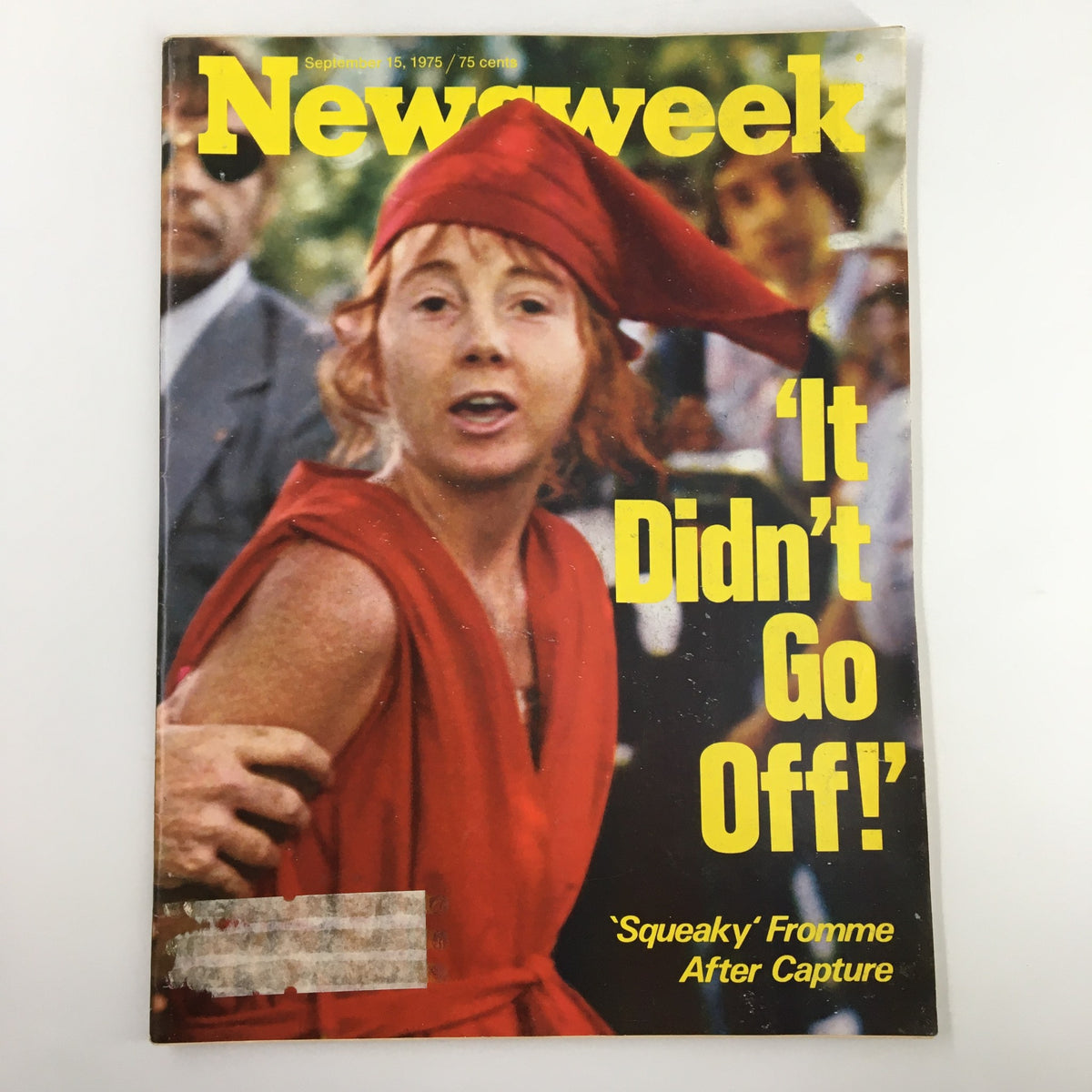 Vintage Newsweek magazine cover from September 15, 1975 featuring Squeaky Fromme after capture, with bold text stating 'It Didn't Go Off!' highlighting a pivotal moment in American history.