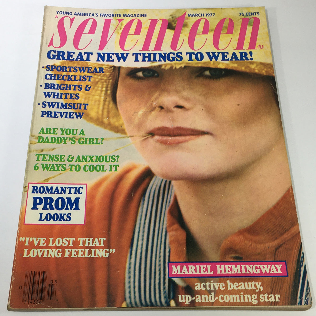 Cover of Seventeen Magazine, March 1977 featuring Mariel Hemingway as an up-and-coming star. The magazine highlights 'Great New Things to Wear,' with mentions of sportswear, prom looks, and emotional tips, showcasing the fashion and culture of the late 1970s.