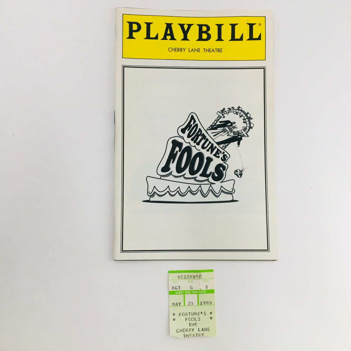 1995 Playbill for Fortune's Fool featuring a theatrical design and original ticket stub from Cherry Lane Theatre.