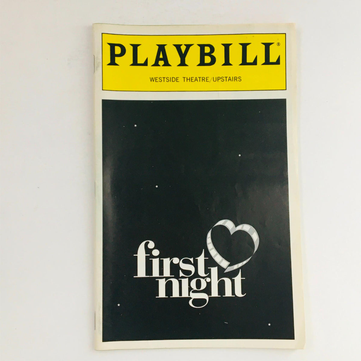 1994 Playbill for 'First Night' by Jack Neary and Tony Giordano at Westside Theatre, featuring a black cover with the title in white and a heart graphic.