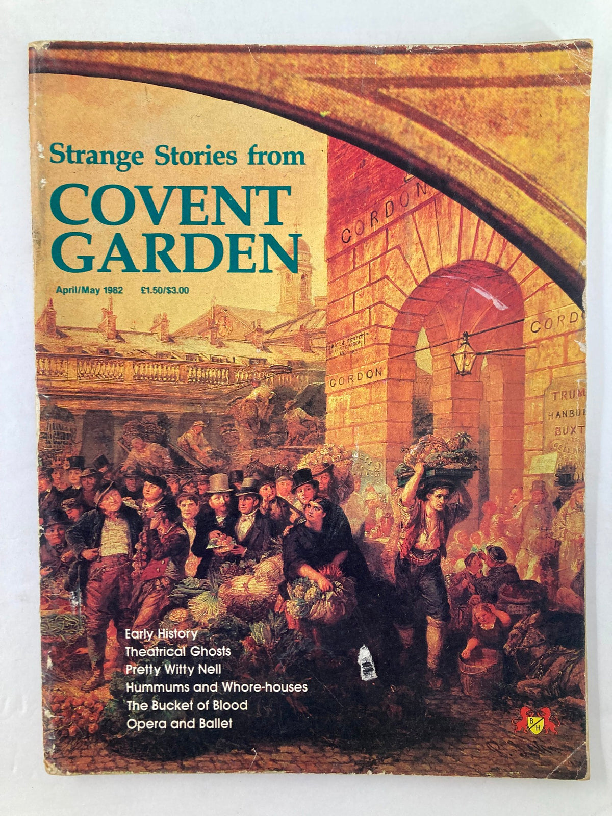 Cover of the magazine 'VTG Strange Stories from Covent Garden April 1982 The Bucket of Blood No Label', featuring an illustration of Covent Garden with vendors and patrons.