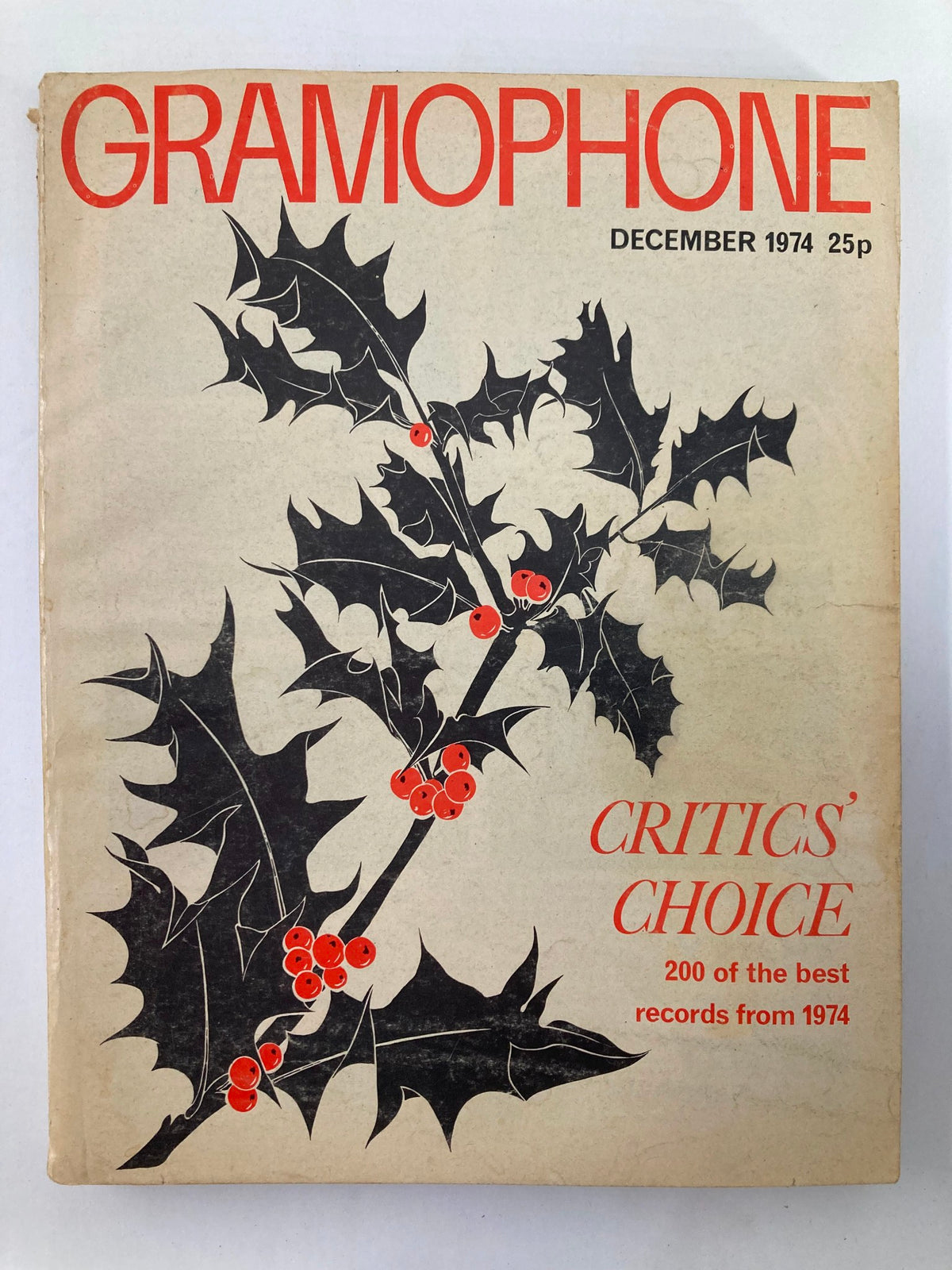 Cover of VTG Gramophone Magazine December 1974, Volume 52, Issue #619, featuring a holly design and title 'Critics' Choice' highlighting 200 of the best records from 1974.