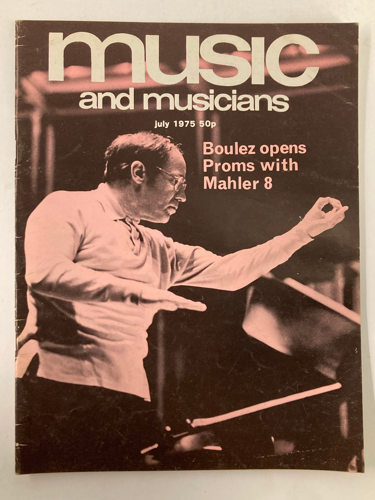 Cover of VTG Music & Musicians Magazine, July 1975, Vol 23 #11 featuring Pierre Boulez conducting, highlighting the concert with Mahler 8.