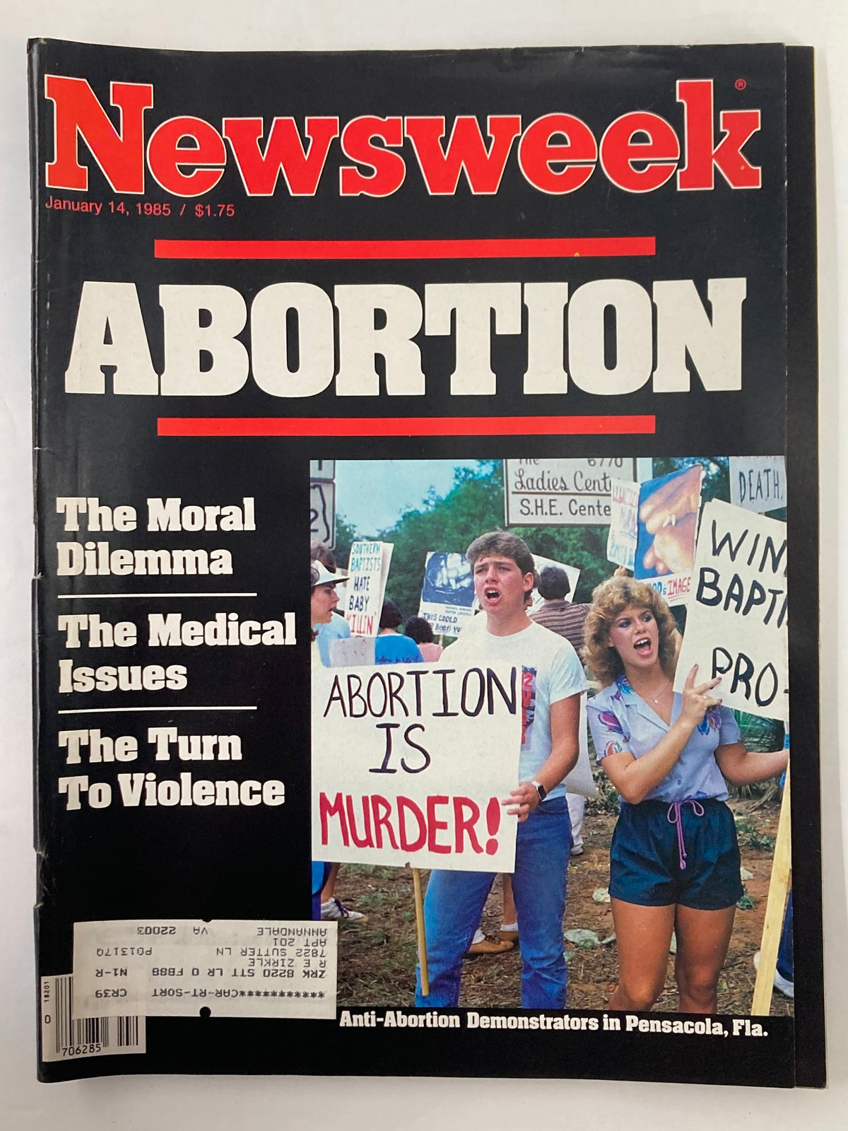 Cover of the VTG Newsweek Magazine dated January 14, 1985, featuring anti-abortion demonstrators in Pensacola, showcasing a protest scene with a sign that reads 'Abortion is Murder!' and slogans addressing the moral and medical issues surrounding abortion.