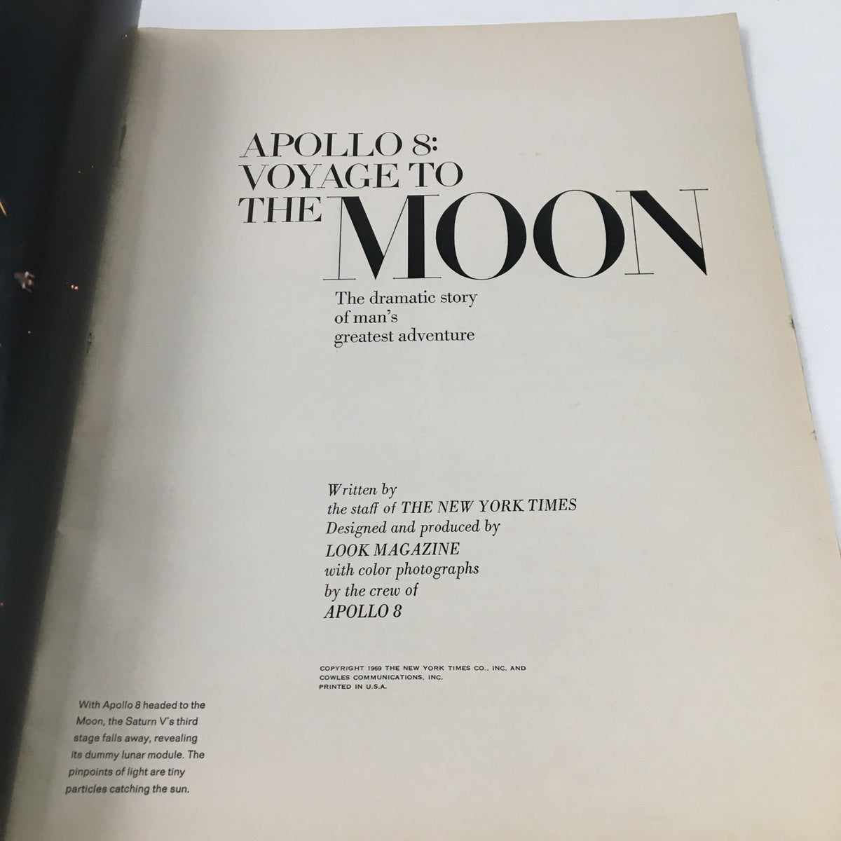 Inside page of Look Magazine Special 1969 featuring the title 'Apollo 8: Voyage to the Moon' - The dramatic story of man's greatest adventure, highlighting the monumental space mission.
