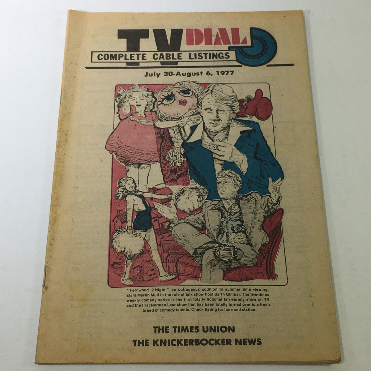 Vintage TV Dial from The Knickerbocker News, dated July 30-August 6, 1977, featuring colorful retro illustrations and listings for classic cable shows.