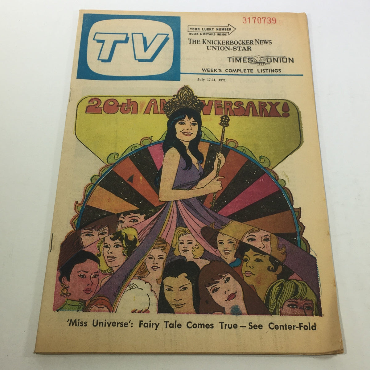 Cover of VTG TV Week's Complete Listings July 17-24 1971 'Miss Universe' A Fairy Tale, featuring a colorful illustration of a crowned woman surrounded by women, celebrating the 20th Anniversary.