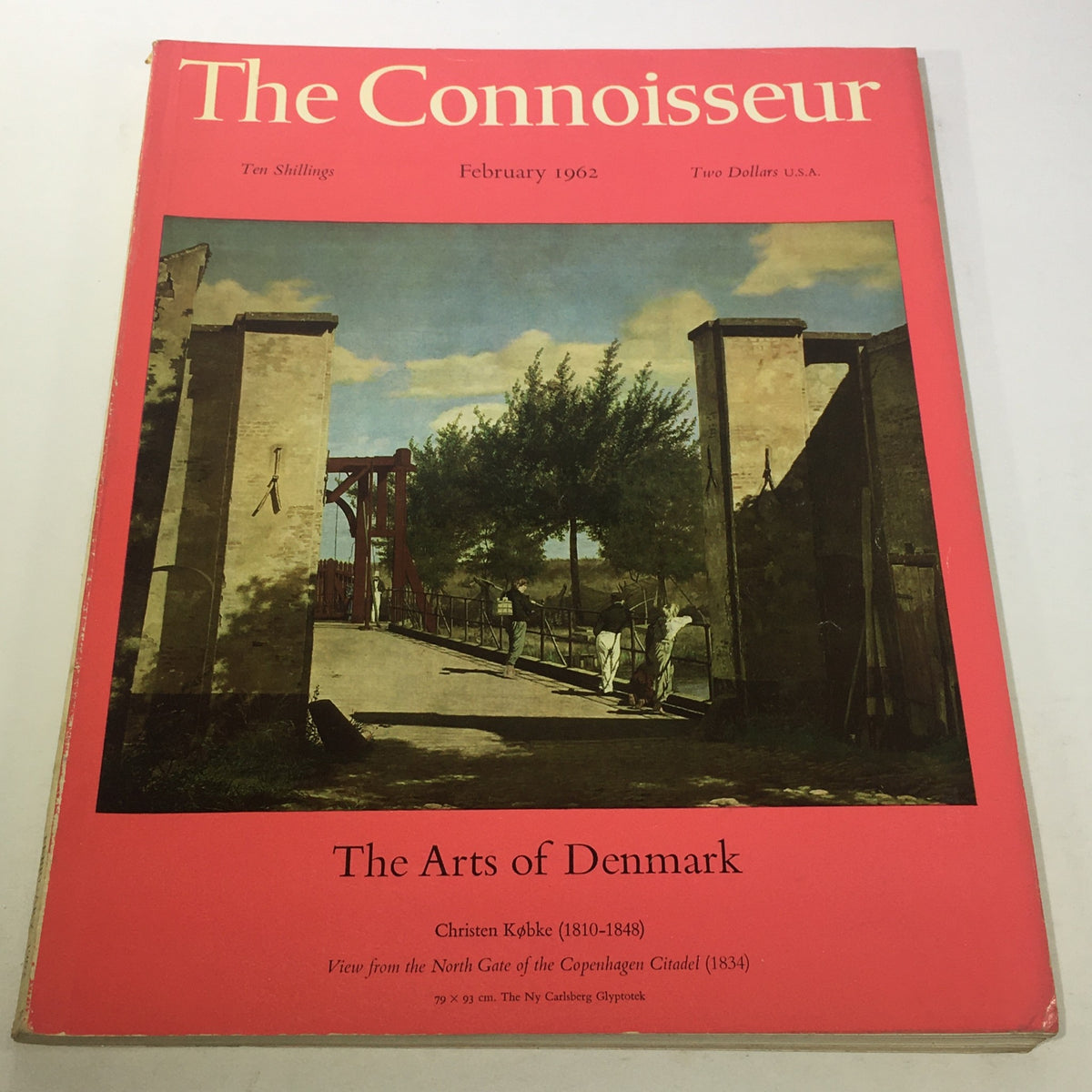 Cover of The Connoisseur Magazine: February 1962, Vol. CXLIV No. 600, featuring 'The Arts of Denmark' with a painting by Christen Købke, showcasing a view from the North Gate of the Copenhagen Citadel.