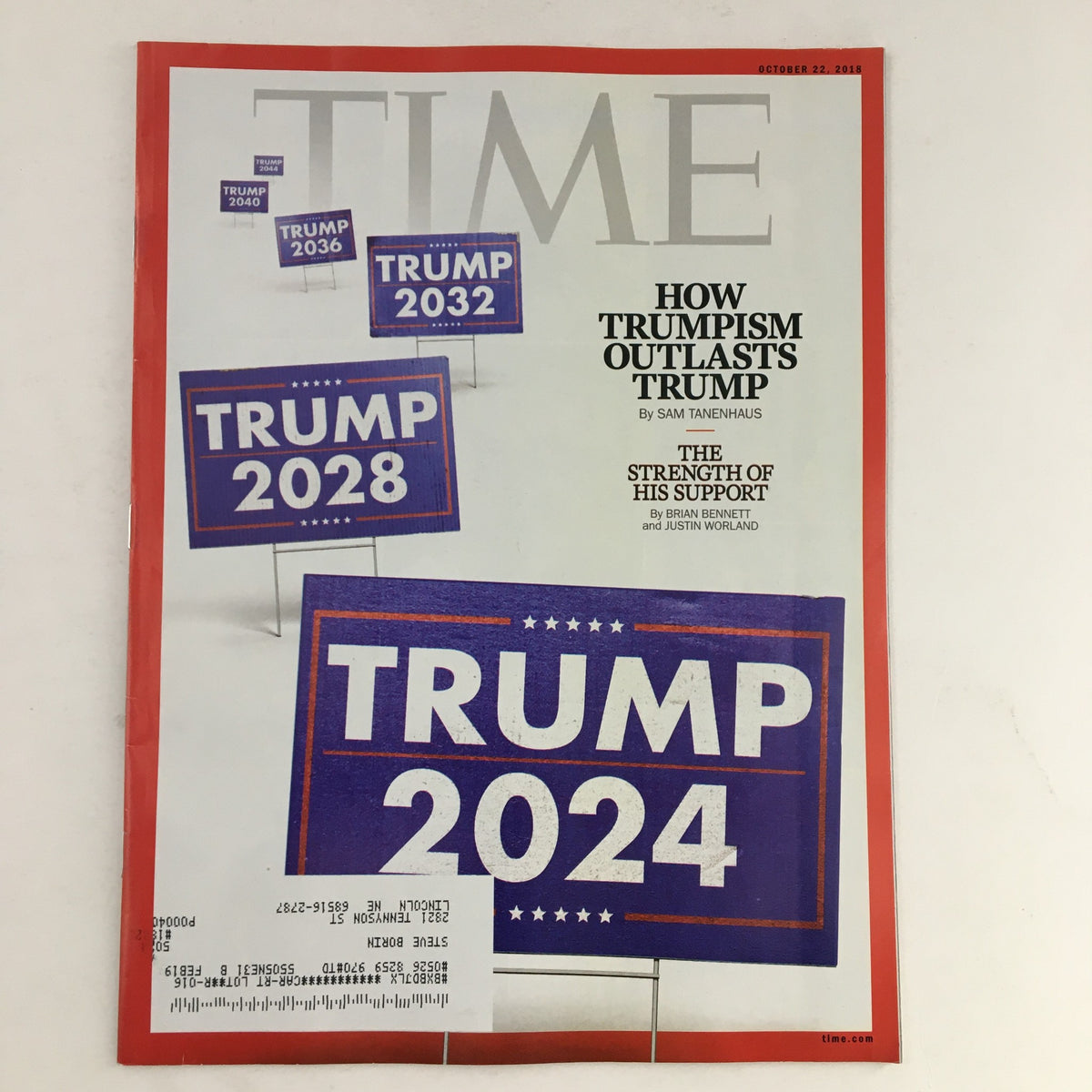 Cover of Time Magazine from October 22, 2018, titled 'How Trumpism Outlasts Trump', featuring political signs for Trump 2024, Trump 2028, and Trump 2032, reflecting on the enduring impact of Trump's ideology in American politics.