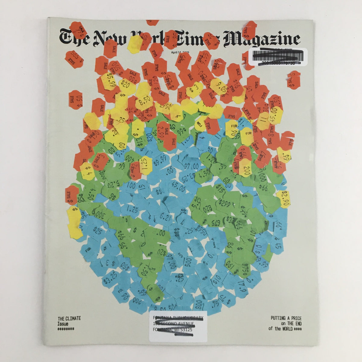 Cover of The New York Times Magazine, April 14, 2019, titled 'Putting A Price On The End of World', featuring a colorful map of the Earth adorned with price tags, highlighting the theme of climate change and its economic implications.