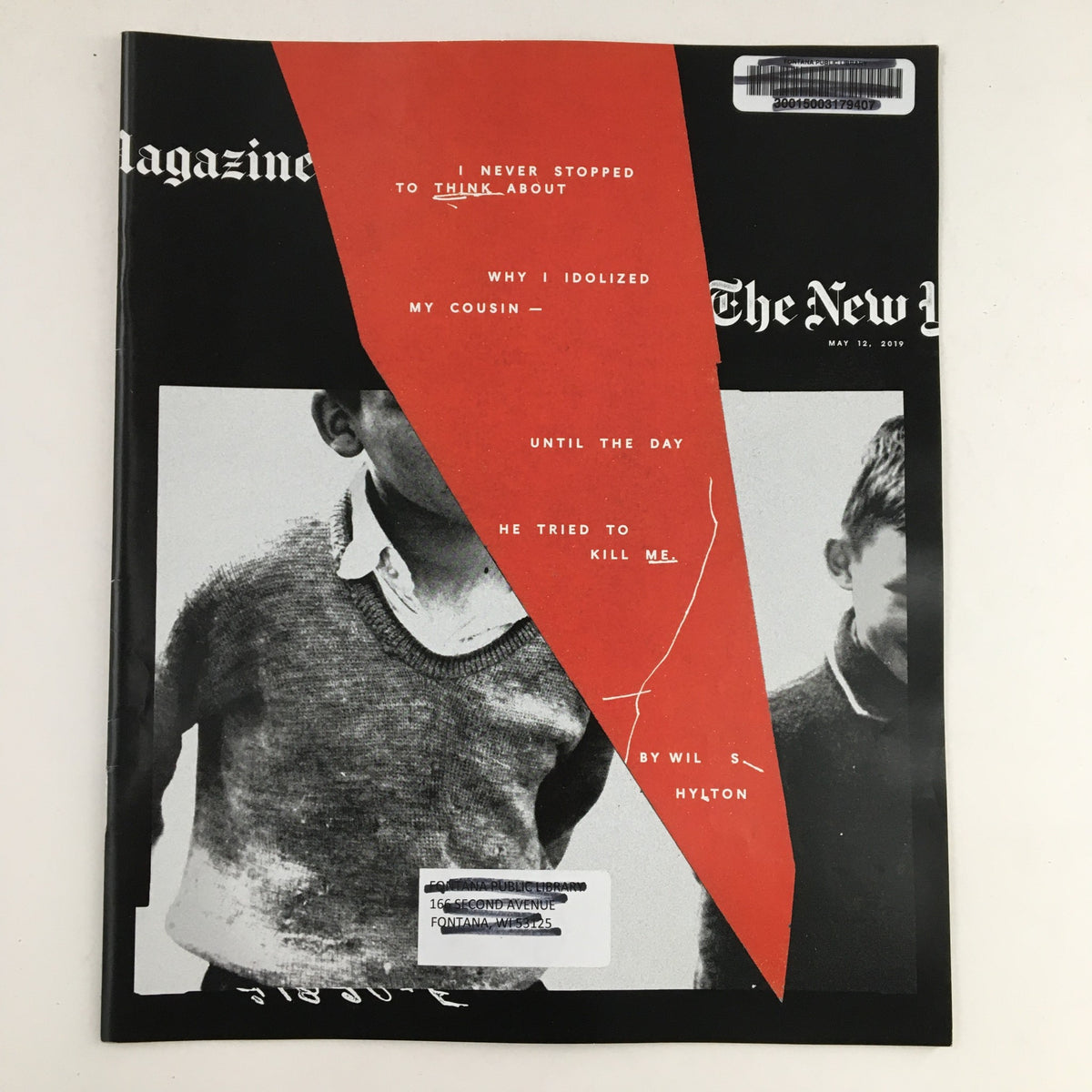 Cover of The New York Times Magazine, May 12, 2019, featuring the article 'Why I Idolized My Cousin' by Wil S. H., showcasing striking design with bold typography and a compelling visual.