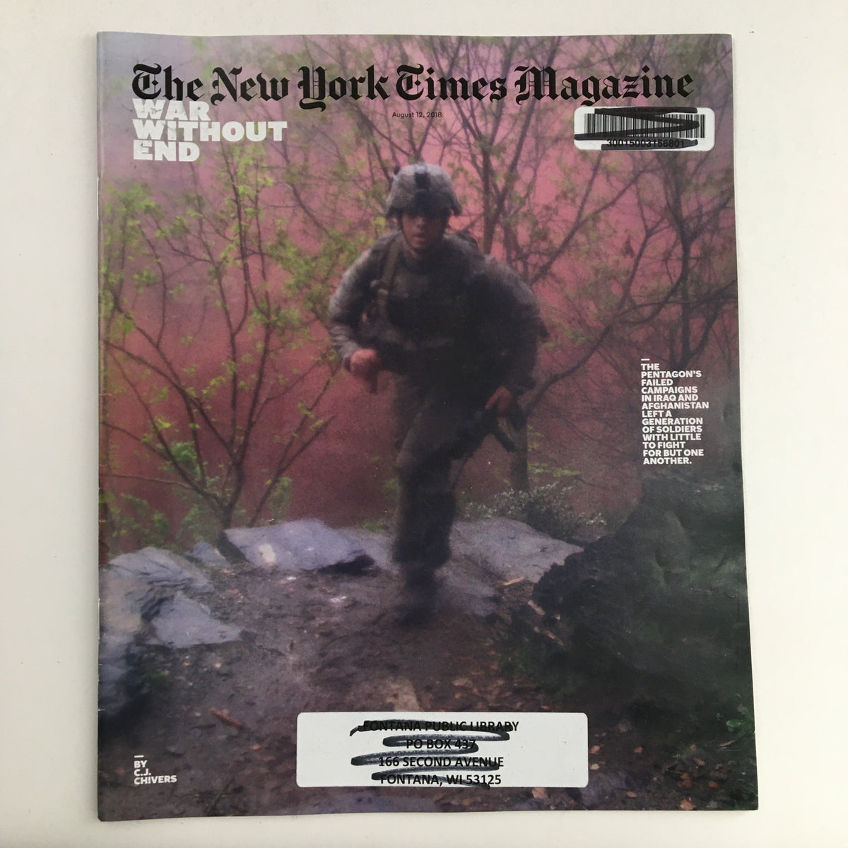 Cover of The New York Times Magazine, August 12, 2018, featuring the headline 'War Without End' by C.J. Chivers, depicting a soldier walking through a foggy landscape.