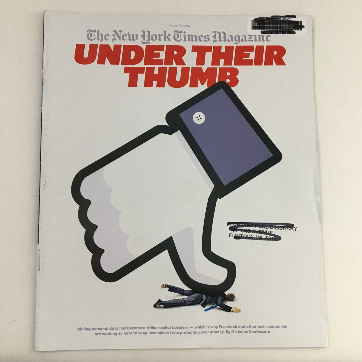 The New York Times Magazine August 19 2018 cover featuring the title 'Under Their Thumb' and an illustration symbolizing the mining of personal data and privacy concerns.