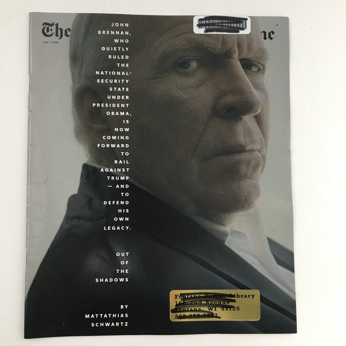 Cover of The New York Times Magazine from July 1, 2018, featuring John Brennan and the title "Out of the Shadows." The cover depicts a close-up of John Brennan, highlighting themes of national security and political legacy.
