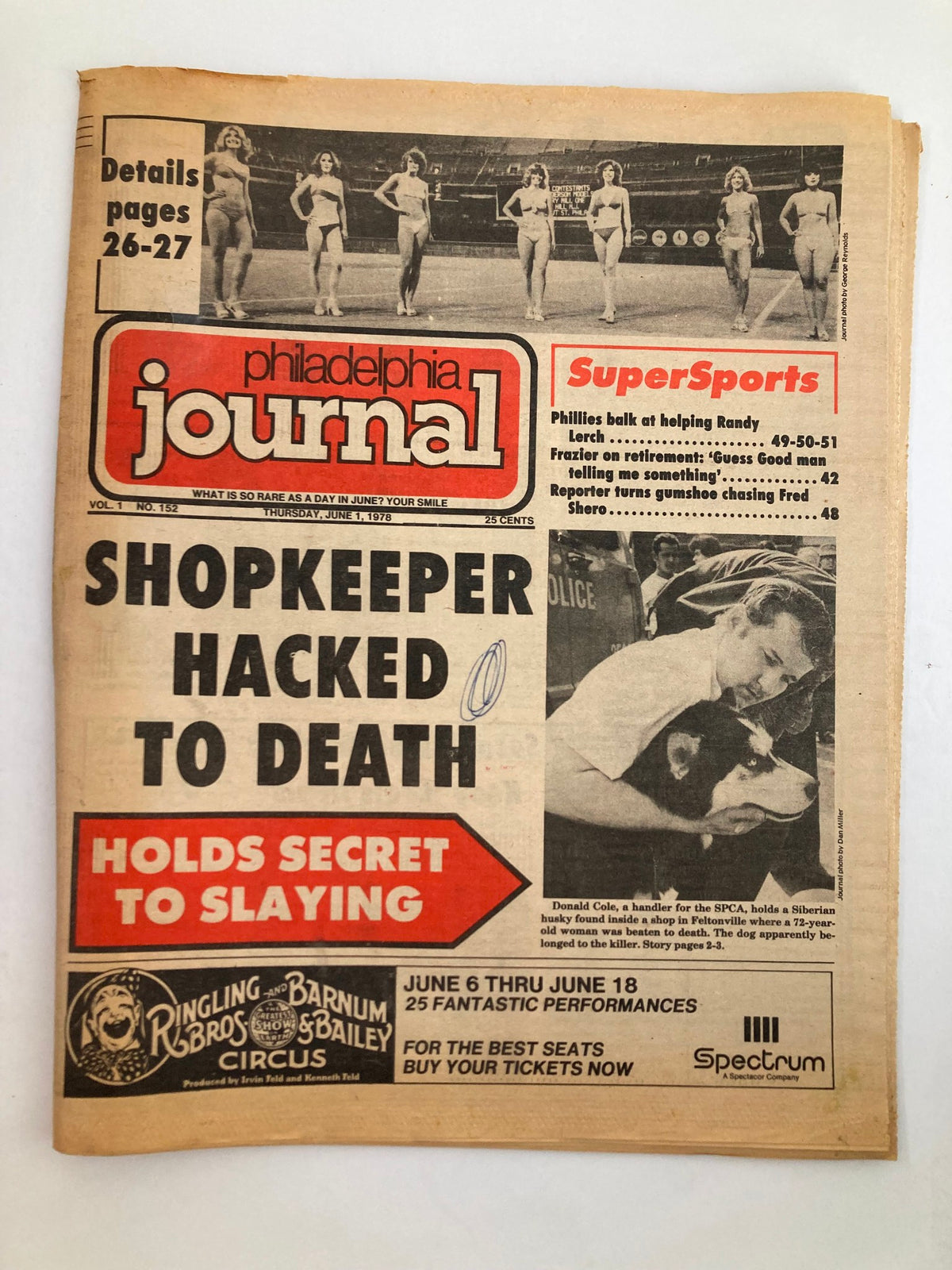 Philadelphia Journal Tabloid June 1 1978 Vol 1 #152, featuring a headline 'Shopkeeper Hacked to Death' and an image of SPCA Handler Donald Cole with a dog, showcasing important news from the era.