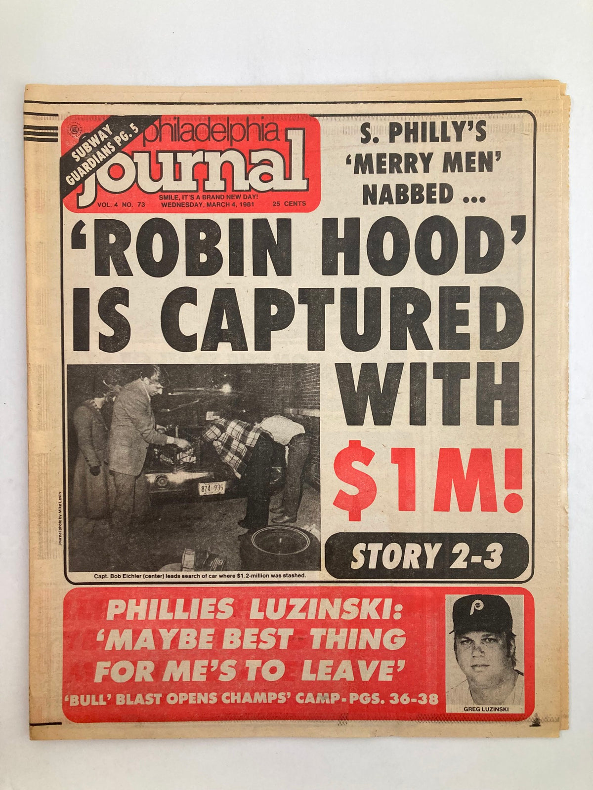 Philadelphia Journal Tabloid March 4 1981, Vol 4 #73, featuring the headline 'Robin Hood is Captured with $1M' along with a story on Phillies player Greg Luzinski. The newspaper is displayed in good condition, with minor wear, and includes a photo from the headlines.