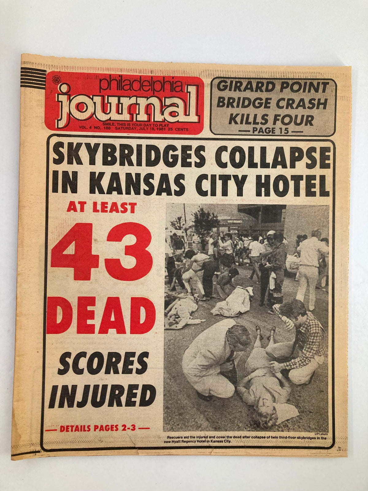 Philadelphia Journal Tabloid July 18 1981 Vol 4 #188 featuring the headline 'Girard Point Bridge Crash Kills Four' with a striking image of emergency responders and injured victims at the scene. This historical newspaper captures a significant event in Philadelphia's history.