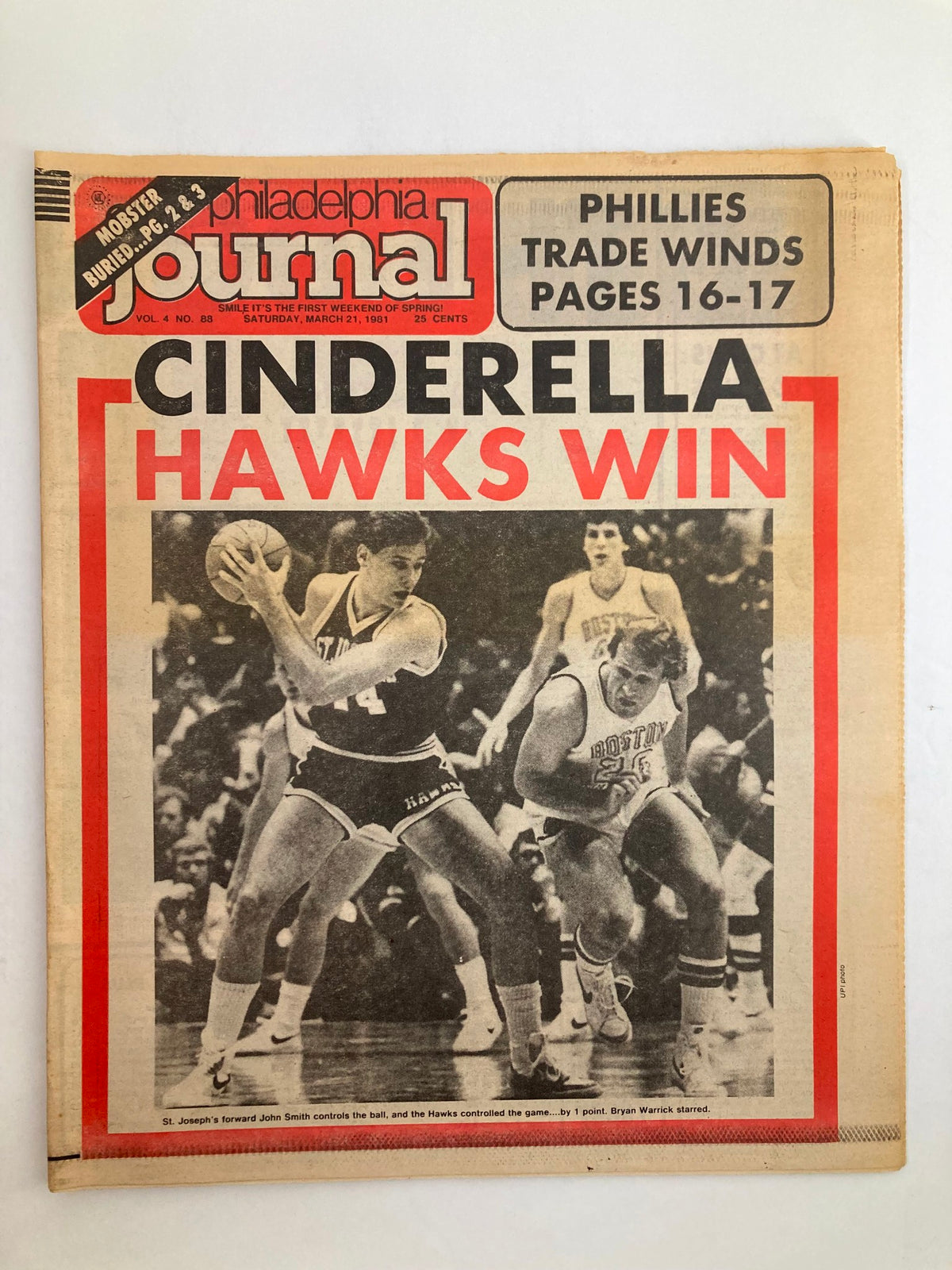 Philadelphia Journal Tabloid March 21 1981 Vol 4 #88 featuring the headline 'Cinderella Hawks Win' with a photo of St. Joseph's player John Smith during a basketball game.