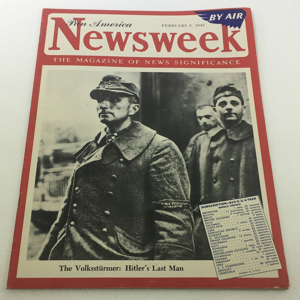 Newsweek Magazine: February 5 1945 - The Volkssturmer / By Air / No Label