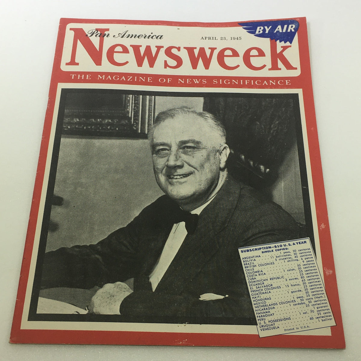 Cover of Newsweek Magazine, April 23, 1945, featuring Franklin D. Roosevelt, newsstand edition, and By Air.