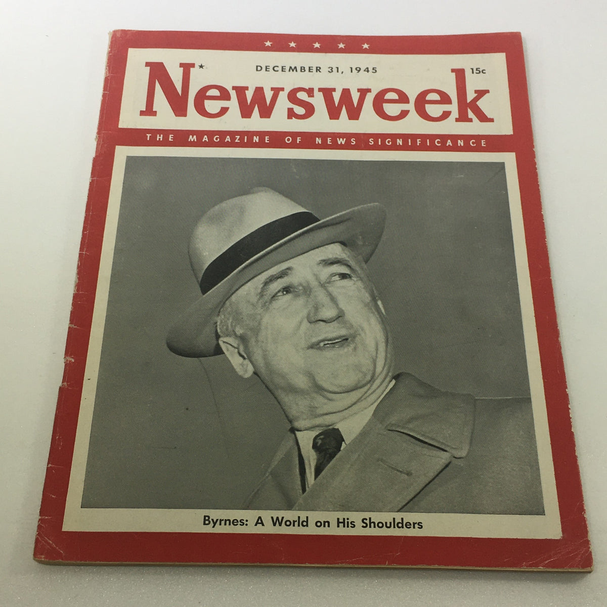 Cover of the vintage Newsweek Magazine dated December 31, 1945, featuring Governor James F. Byrnes. The magazine highlights Byrnes with the headline 'Byrnes: A World on His Shoulders' in classic red and white design, making it a notable collectible for history enthusiasts.
