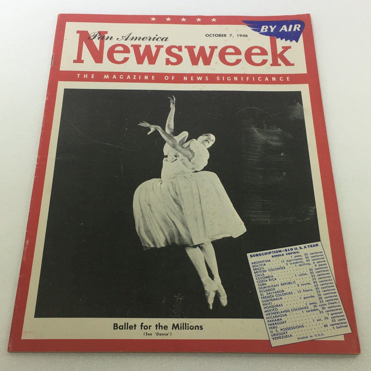 Cover of VTG Newsweek Magazine October 7, 1946 featuring the title 'Ballet For Millions' with a striking image of a ballet dancer and text indicating 'Pan America' and 'By Air.'