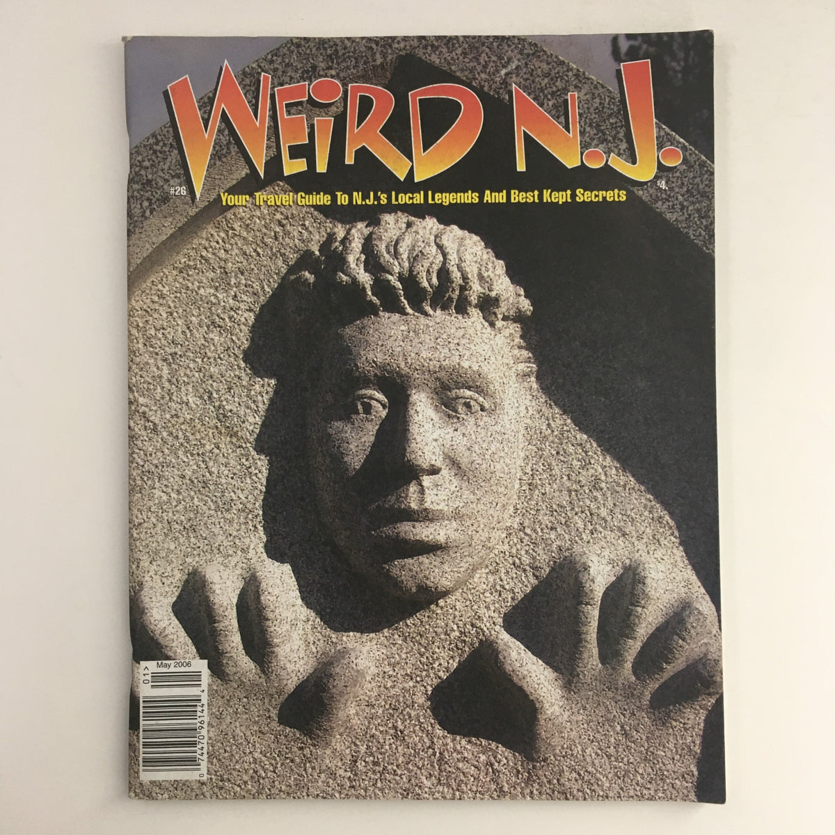 Cover of Weird N.J. Magazine May 2006 #26, featuring a unique stone sculpture, showcasing the theme of local legends and hidden secrets in New Jersey.