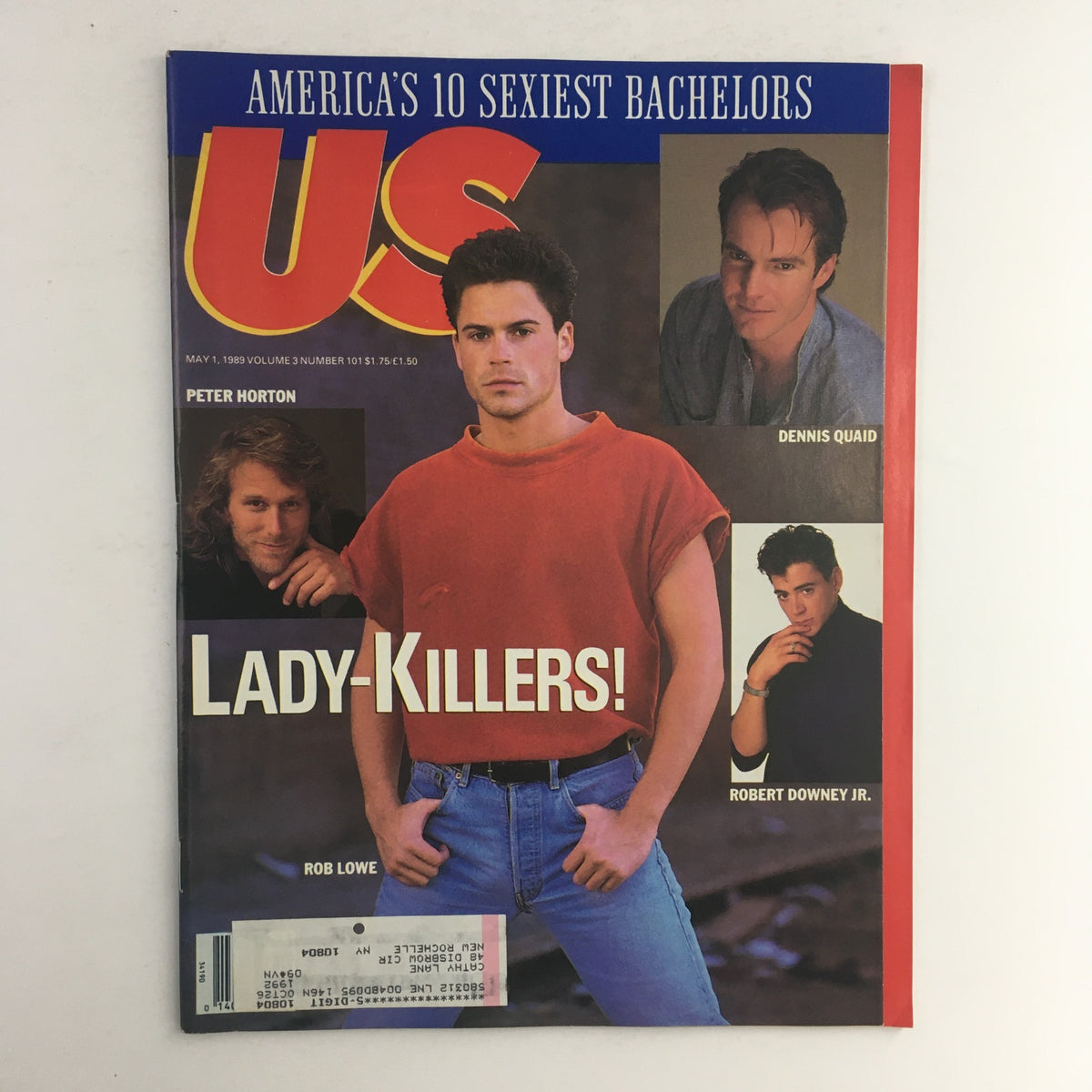 Cover of US Magazine Vol 3 #101 from May 1, 1989 featuring Rob Lowe, Peter Horton, Dennis Quaid, and Robert Downey Jr. with the headline 'Lady-Killers!' showcasing America's 10 Sexiest Bachelors.