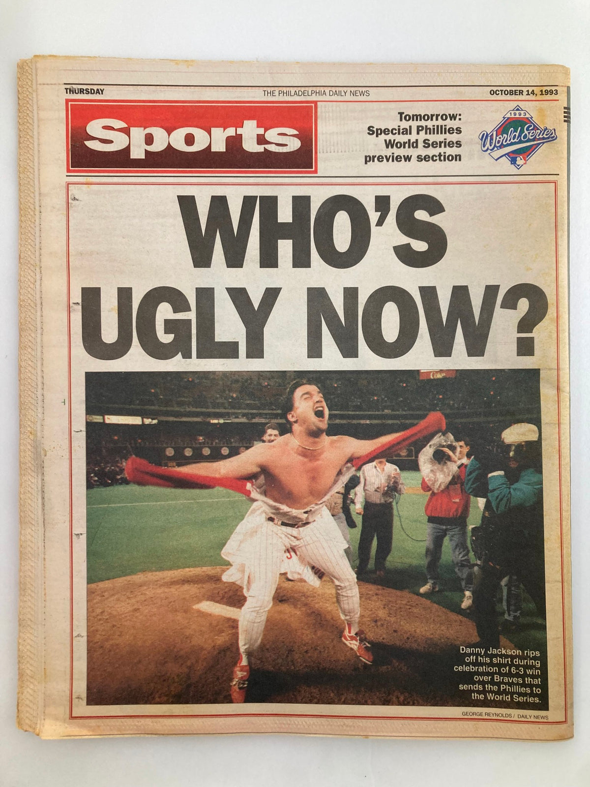 Philadelphia Daily News Sports section from October 14, 1993 with the headline 'WHO’S UGLY NOW?' showcasing Danny Jackson celebrating a victory, marking the Philadelphia Phillies' advance to the World Series.