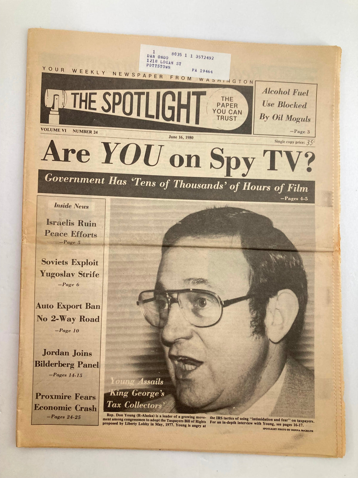 The Spotlight Newspaper June 16 1980 Vol 6 #24 featuring Representative Don Young on the cover. The newspaper discusses topics like government surveillance and contains articles on various significant issues of the time.