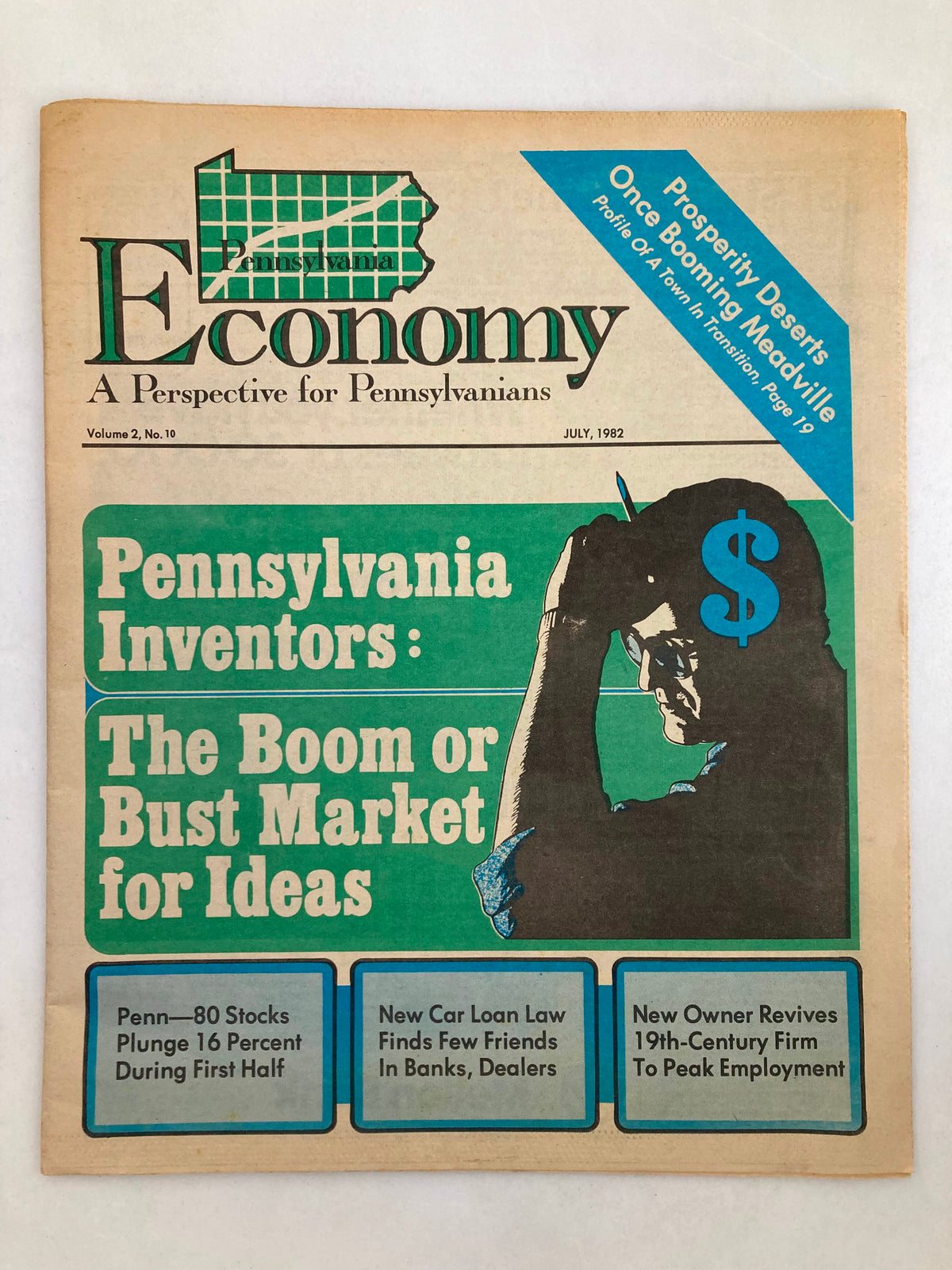 Cover of Pennsylvania Economy Tabloid July 1982 Vol 2 #10 featuring the headline 'Pennsylvania Inventors: The Boom or Bust Market for Ideas'. The cover displays an image that highlights economic themes with a dollar sign symbol.