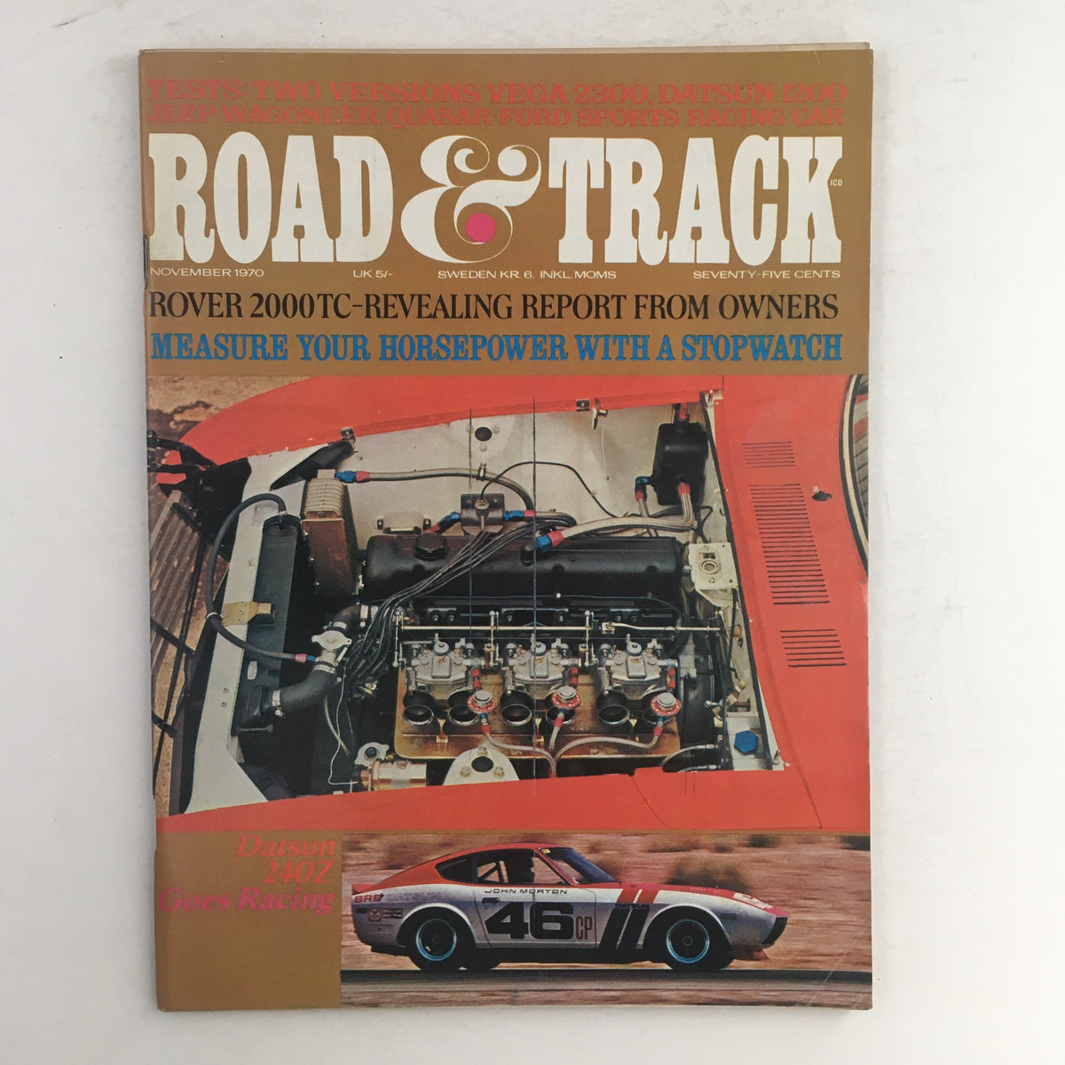 Road & Track Magazine November 1970 featuring the Datsun 240Z and Rover 2000TC with engine details and racing imagery. Collectible vintage issue from a pivotal time in car culture.