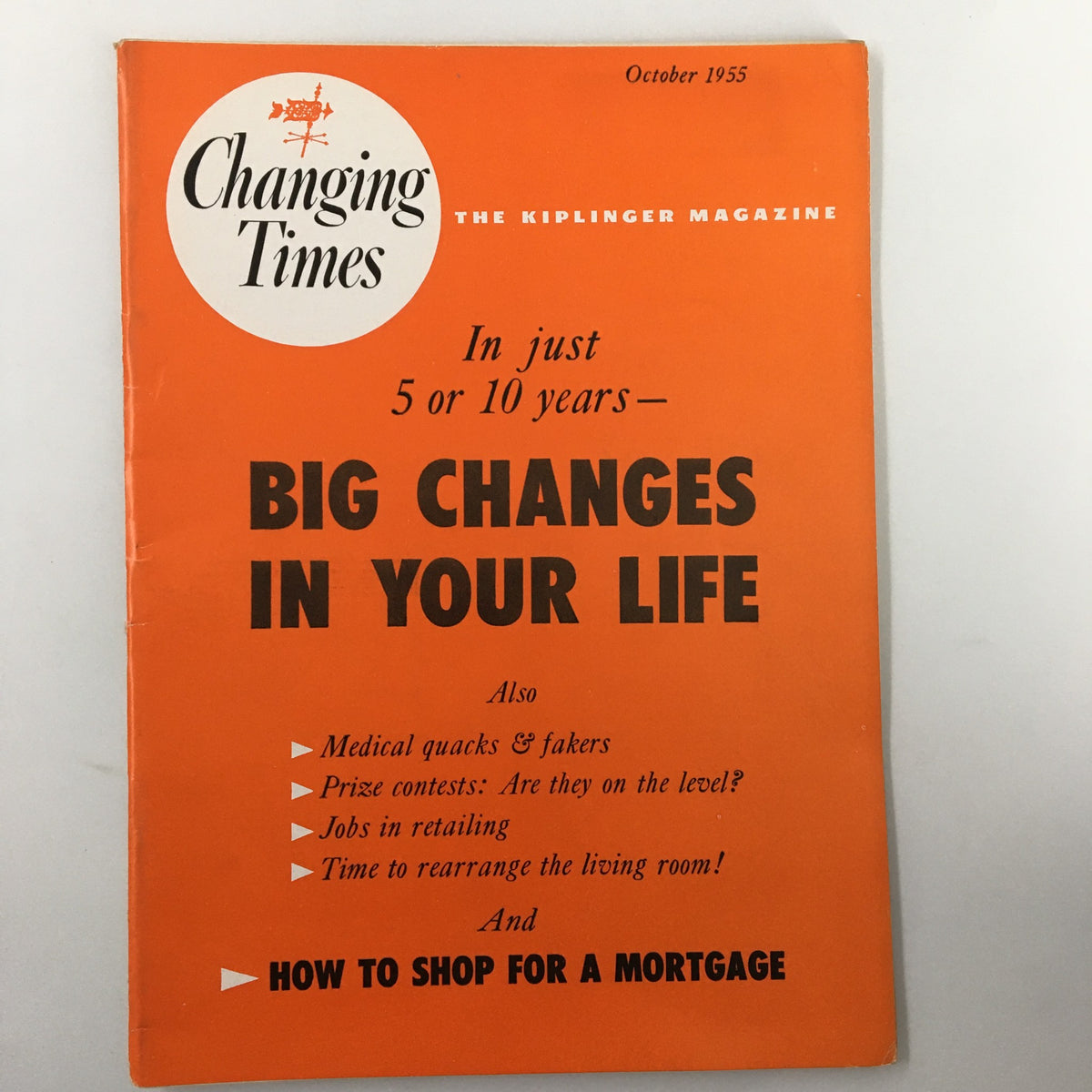 Cover of VTG Changing Times Magazine October 1955 featuring an orange design with the title 'Big Changes In Your Life' and the theme 'Time To Rearrange The Living Room.'
